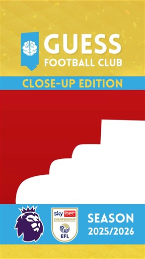 Guess the English Football Club by the Close-Up! (Part 9) 🏆