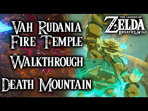 Breath of the Wild - Vah Rudania Fire Temple Walkthrough - Fireblight Ganon Boss Fight