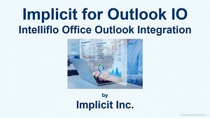 Introduction to Implicit for Outlook - intelliflo