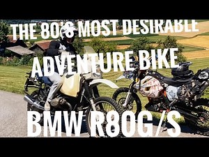 The 1980’s Most Desirable Adventure Bike - BMW R80G/S