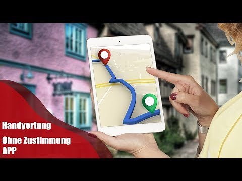 Handyortung Ohne Zustimmung App Kostenlos | Handy Orten 2020