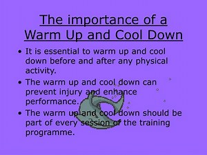 The importance of a Warm Up and Cool Down - SlideServe