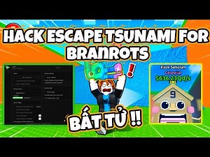 Hướng Dẫn Cách Hack Escape Tsunami For Brainrots - Script Hack Thoát Khỏi Sóng Thần Để Lấy Brainrot