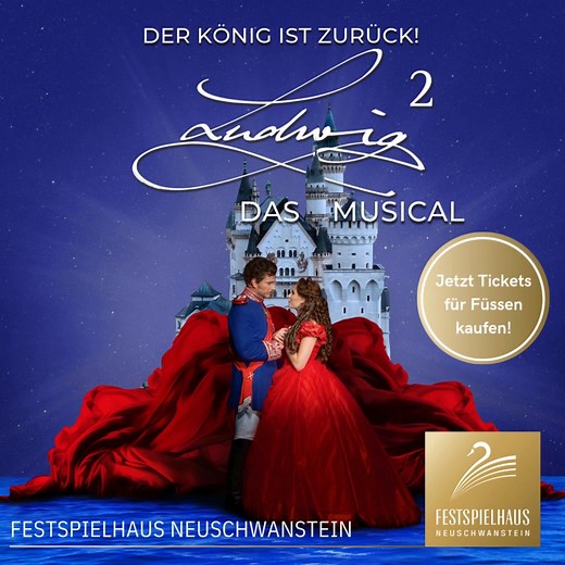 Ludwig² - das Musical - im Festspielhaus Neuschwanstein. Ludwig² – der König ist zurück Der Mythos lebt! Das preisgekrönte Musical begeisterte schon tausende Musicalfans aus aller Welt. Voller Poesie und Leidenschaft, mit atemberaubenden Bildern und wunderschöner Musik! Berührend, romantisch und spannend zugleich. Gezeigt im Festspielhaus Neuschwanstein in Füssen werden romantische Traumwelten mithilfe modernster Technik ins hier und jetzt geholt. | Festspielhaus Neuschwanstein