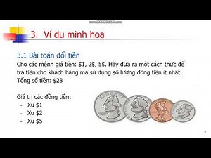 Tổng quan và ví dụ chi tiết giải thuật Tham Lam (greedy algorithm) - Nghĩa 60PM2 Tlu