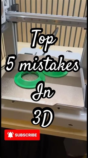 Top 5 mistakes in 3D #3d #3dprinting #creator #art #diy #lifehacks #handmade