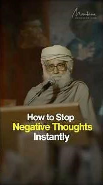 How to Stop Negative Thoughts Instantly | Maulana Wahiduddin Khan | #positivity #personalgrowth