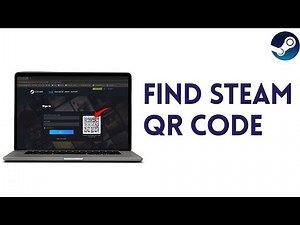 How To Find Steam QR Code On PC | Full 2025 Guide