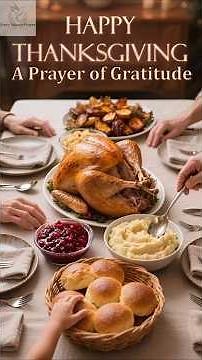 The Ultimate Thanksgiving Prayer: Counting Blessings and Remembering Those in Need
