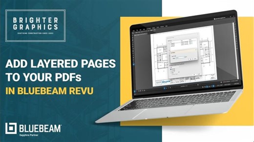 How to Add Layered Pages in PDFs in Bluebeam Revu 21 | Revu Document Management | Brighter Graphics Limited
