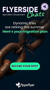 Dynamic links are breaking down—literally. Join our virtual event and walk away with a plug-and-play migration plan that preserves every user journey. 🔗 | AppsFlyer