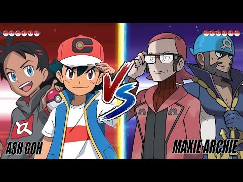 Pokémon Battle: ASH and GOH Vs. MAXIE and ARCHIE