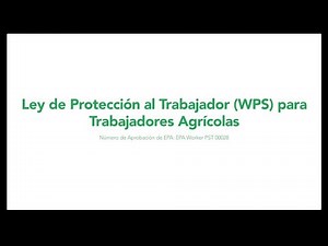 Ley de Protección al Trabajador (WPS) para Trabajadores Agrícolas