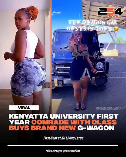 15K views · 26K reactions | Kenyatta University First-Year Comrade Angela Shocks Many After Buying a Brand New G-Wagon. | 254 News | Facebook
