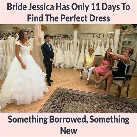 62K views · 762 reactions | Bride Jessica Has Only 11 Days To Find The Perfect Dress Something Borrowed, Something New | Wedding Dress TLC | Facebook