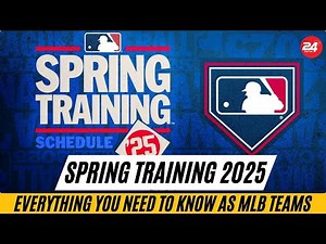 Spring training 2025: Everything you need to know as MLB teams report to Arizona and Florida