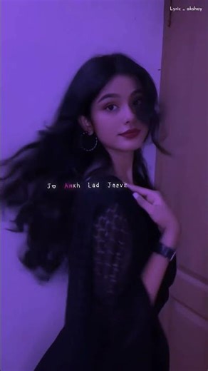 Jo Akh Lad Jave 👀❤️ || Whatsapp status || Slowed+Reverb || #trending #lyrics #shorts #viral