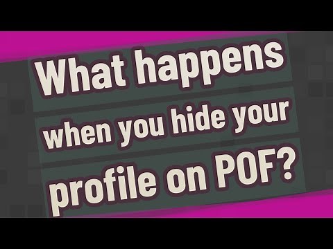 What happens when you hide your profile on POF?