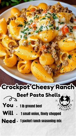 2.6K views | Crockpot Cheesy Ranch Beef Pasta Shells | Stephanie’s Gourmet Recipes | Facebook