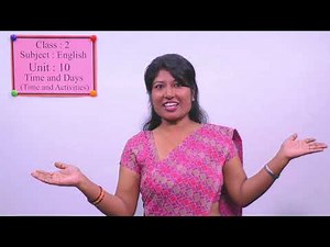 21. Class-2 । English । Unit-10 । Time and Days Time and Activities ।
