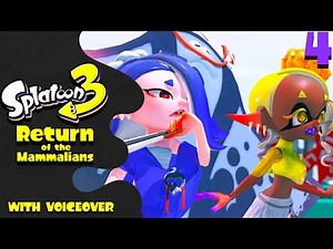 Splatoon 3 (Hero Mode) with Voiceover - Episode 4: BY THE POWER OF CHOWDER, COMBINE!