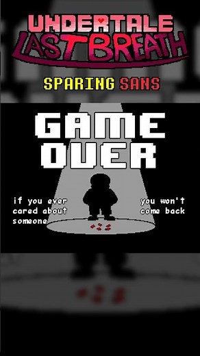 Sparing Sans | Undertale Last Breath | Chapter 1 Scrapped