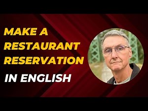 How to Make a Restaurant Reservation in English