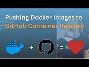 Pushing Docker Images to GitHub Container Registry