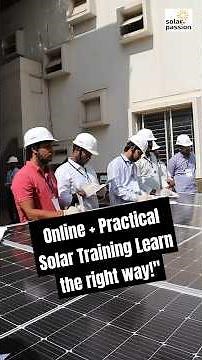 Solar Basics for Beginners | Professional Practical + Online Training