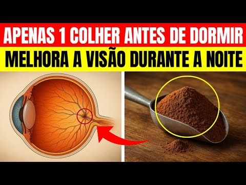 IDOSOS, Comam ISTO Antes de Dormir Para MELHORAR Seus Olhos e Visão Durante o Sono