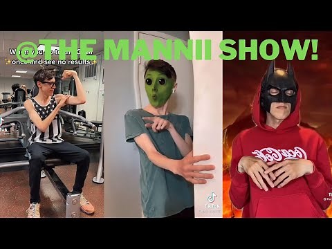 Best The Mannii Show TikToks of | Funny the_mannii Tik Tok Compilation