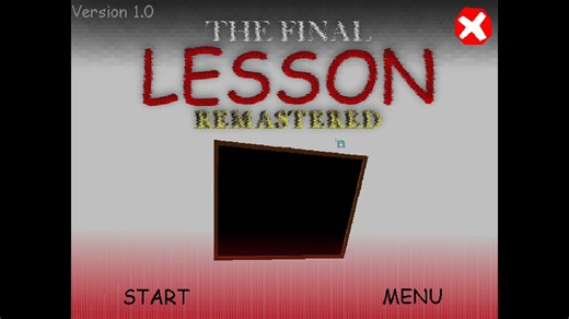 THE FINAL LESSON REMASTERED