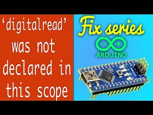 Arduino 'digitalread' was not declared in this scope