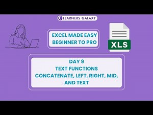 Excel Day 9 | Text Functions | CONCATENATE | LEFT | RIGHT | MID | TEXT |