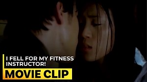 I fell for my fitness instructor! | Sweet Kiss: 'My Big Love' | #MovieClip Macky (Sam Milby) realizes he's in love with Aira (Toni Gonzaga) and that Niña's (Kristine Hermosa) love for him is not unconditional. #MyBigLove #SamMilby #ToniGonzaga | ABS-CBN Film Productions Inc. (Star Cinema)