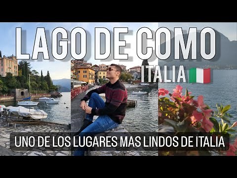🇮🇹 LAGO DI COMO - ITALIA 🚝 QUE VER, COMO LLEGAR desde MILAN? RECOMENDACIONES