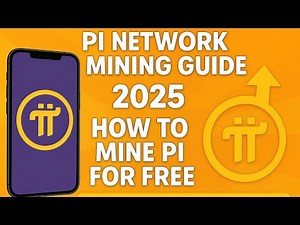 Pi Network Mining Guide 2025 | How to Mine Pi for FREE & Increase Your Mining Speed
