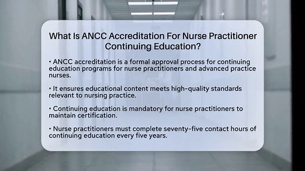 What Is ANCC Accreditation For Nurse Practitioner Continuing Education?