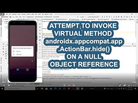 Attempt to Invoke Virtual Method androidx.appcompat.app.ActionBar.hide() on a Null Object Reference