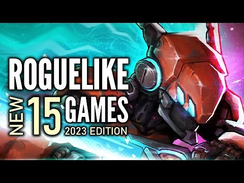 Top 15 Best NEW Roguelite/Roguelike Games That You Should Play | 2023 Edition