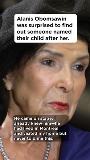 Alanis Obomsawin was surprised to find out someone named their child after her