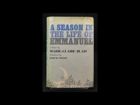 Plot summary, “A Season in the Life of Emmanuel” by Marie-Claire Blais in 5 Minutes - Book Review