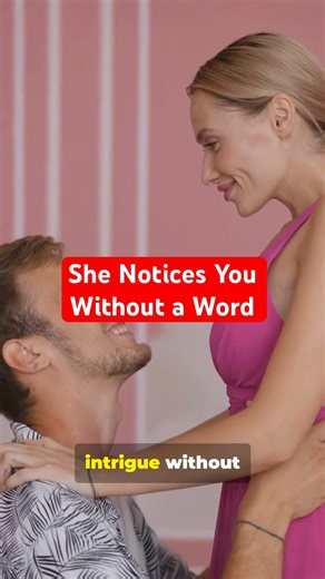 #shorts She Notices You Without a Word (5 Fast Hacks)