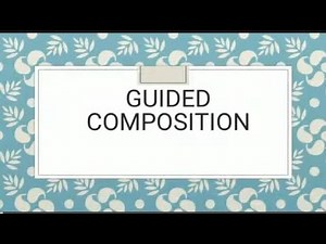 Guided Composition: Mastering English Writing Skills ✍️