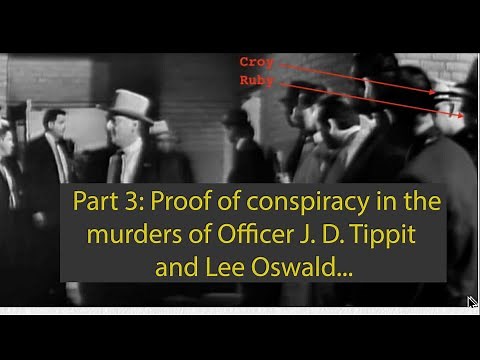 Part 3: Tippit Murder Conspiracy... Croy standing next to Jack Ruby in the Lee Oswald shooting...