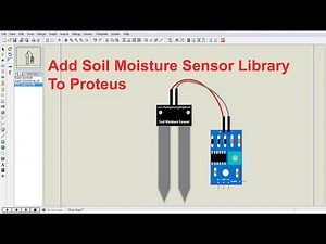 Add Soil Moisture Sensor Library to Proteus | Complete Guide