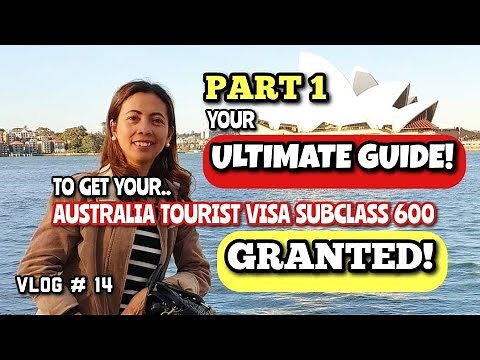 How To Apply For Australia Tourist or Visitor Visa Subclass 600 - Part 1
