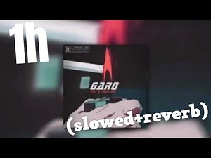 GARO - LVZ ft. Max DLG (slowed+reverb) - VERSION 1h
