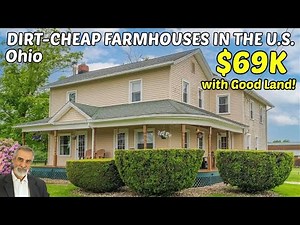 DIRT-CHEAP OHIO FARMHOUSES With Land! Hidden Real Estate Gems with Acreage you can Afford NOW!