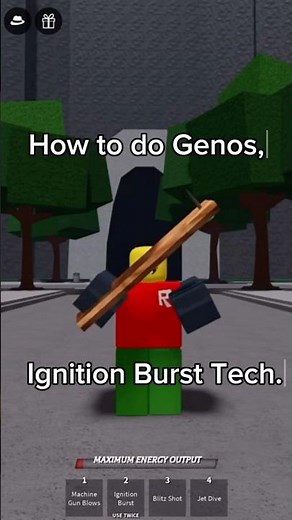 How to do Genos Ignition Burst Tech. #roblox